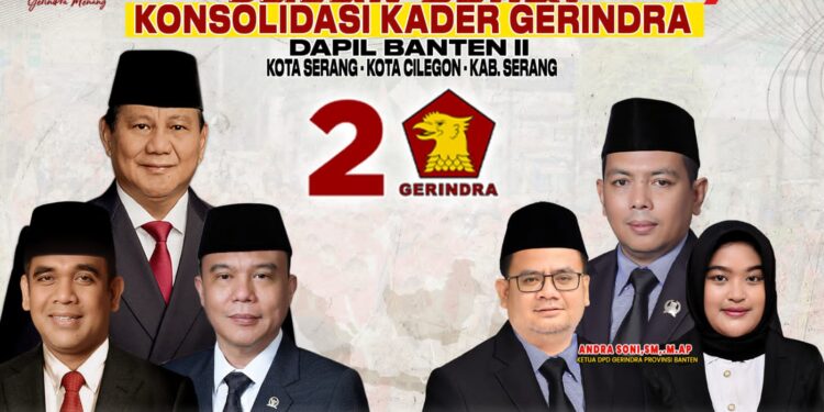 Besok, Ribuan Kader Gerindra di Banten II Lakukan Konsolidasi Akbar, Bahas Ini
