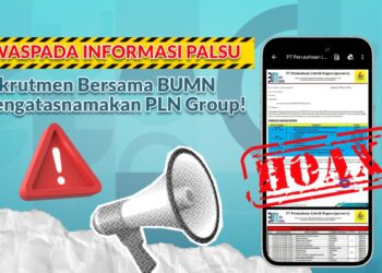 Waspada! Marak Modus Penipuan Berkedok Lowongan Kerja, PLN Imbau Cermati Informasi