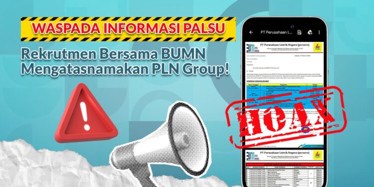 Waspada! Marak Modus Penipuan Berkedok Lowongan Kerja, PLN Imbau Cermati Informasi